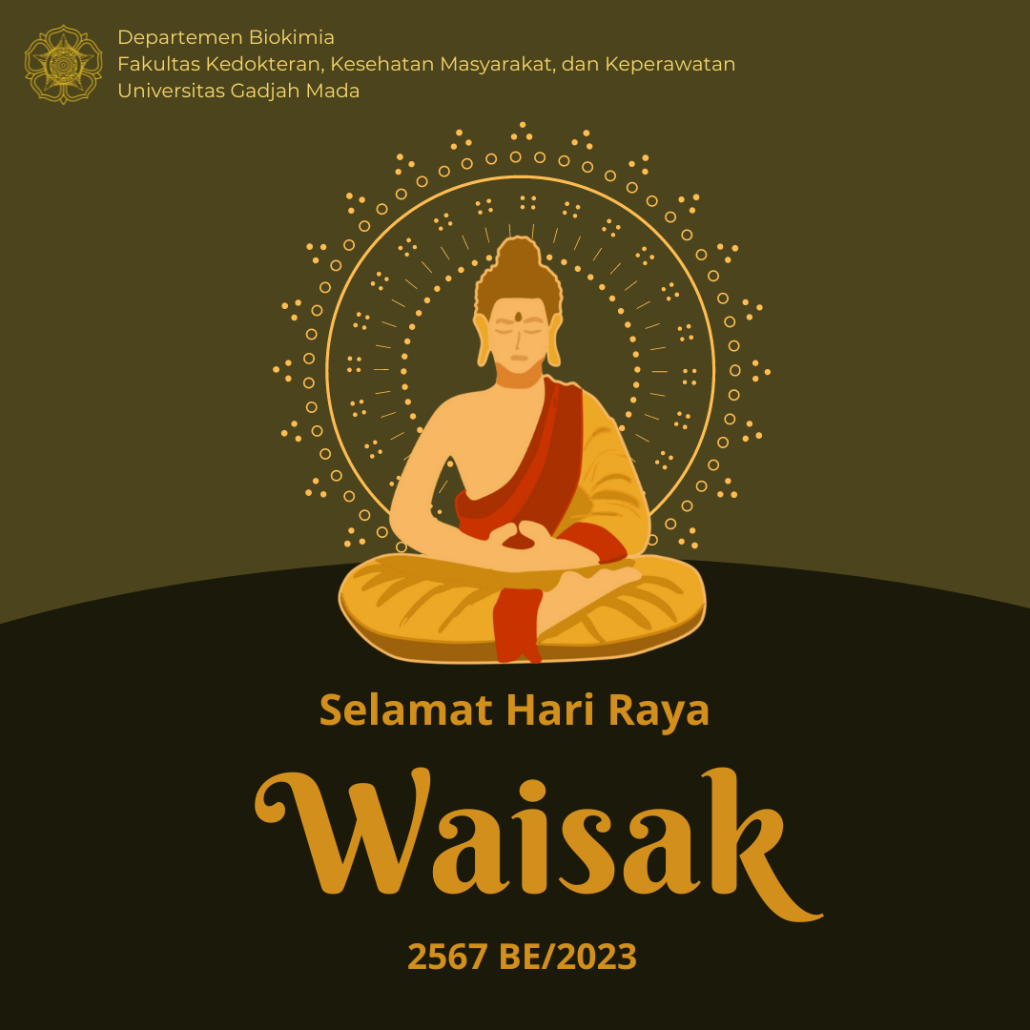 Selamat hari raya waisak biokimia fkkmk ugm